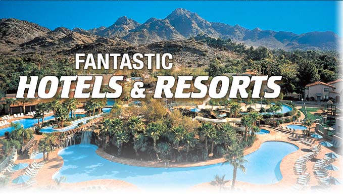 Fantastic Hotels & Resorts