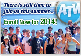 There is still time to join us this summer. Enroll Now for 2013!