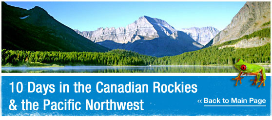 ATW Teen Tours : 8 Days in the Canadian Rockies and the Pacific Northwest