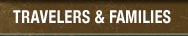 Travelers and Families