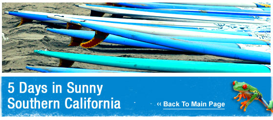 7 Days in Sunny Southern California